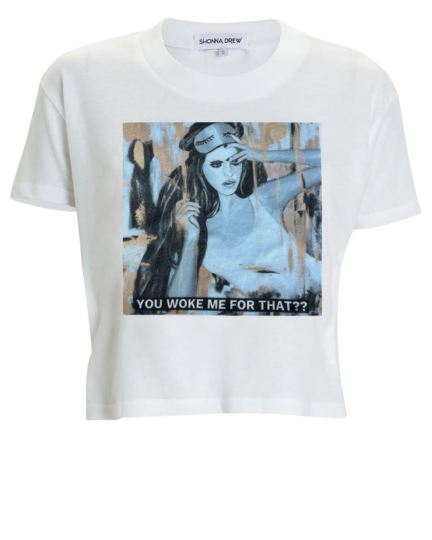 "You Woke Me For That?"  Boxy Tee