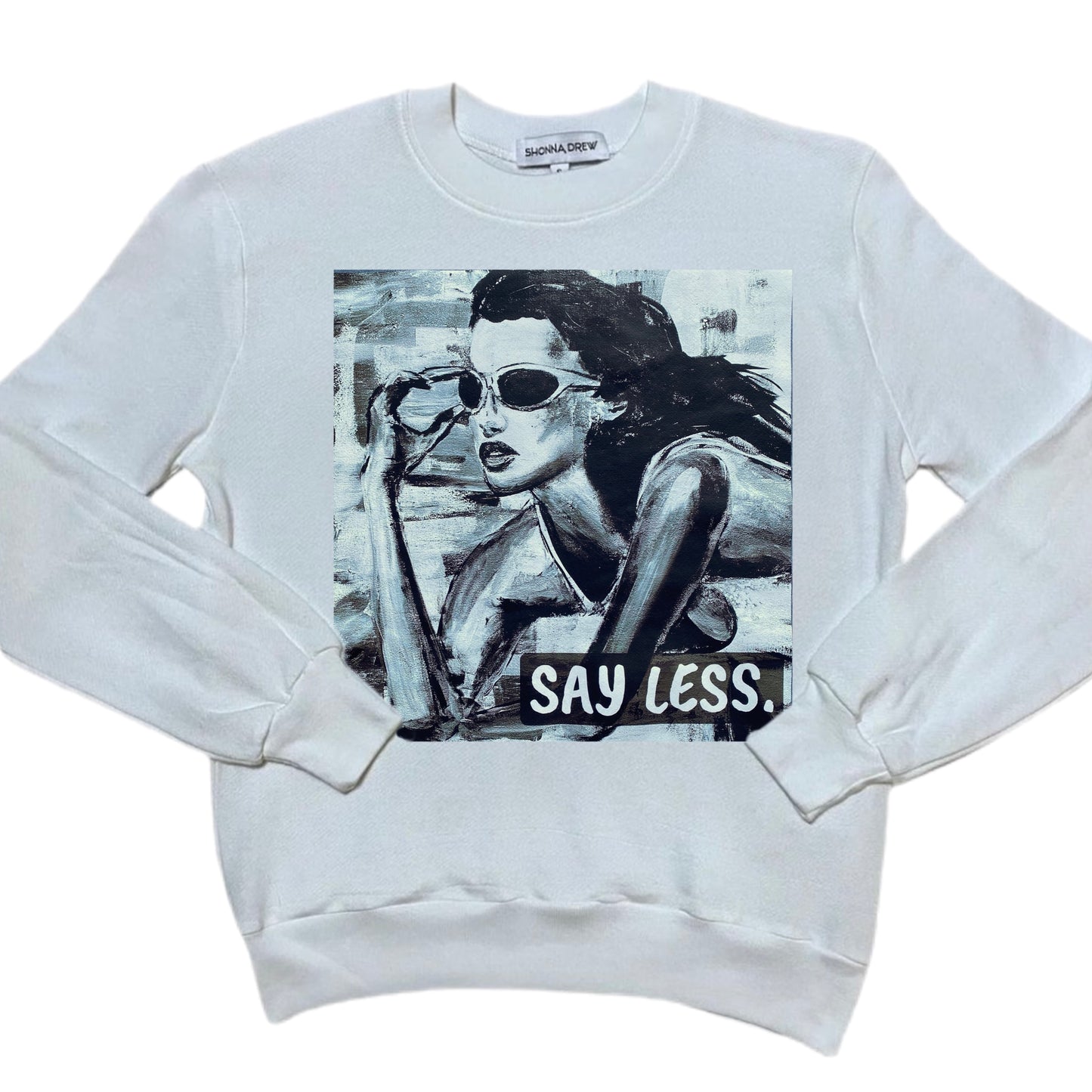 “SAY LESS" 1989 Sweatshirt White