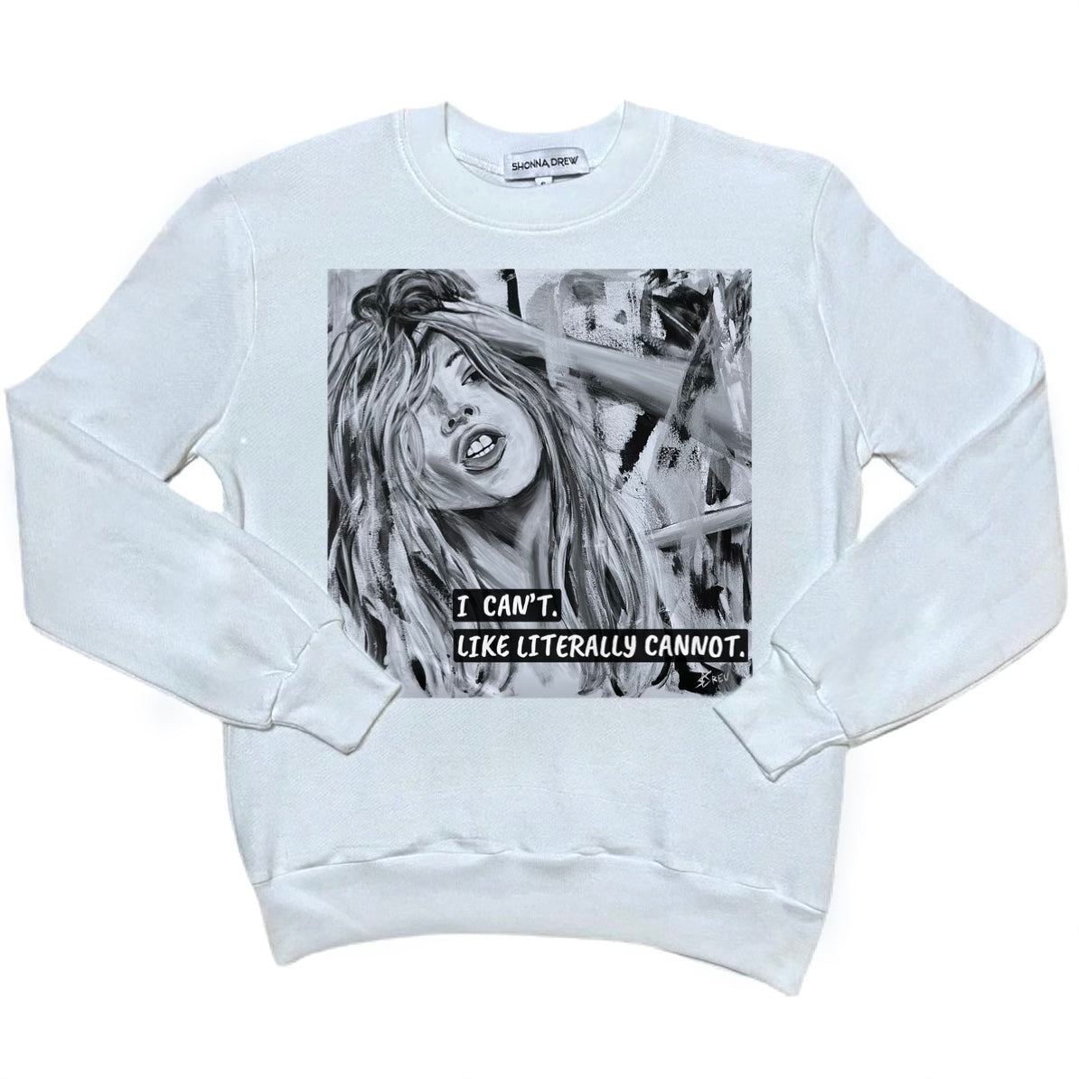 “LITERALLY CANNOT" 1989 Sweatshirt