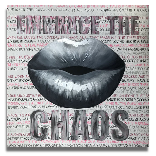 EMBRACE THE CHAOS