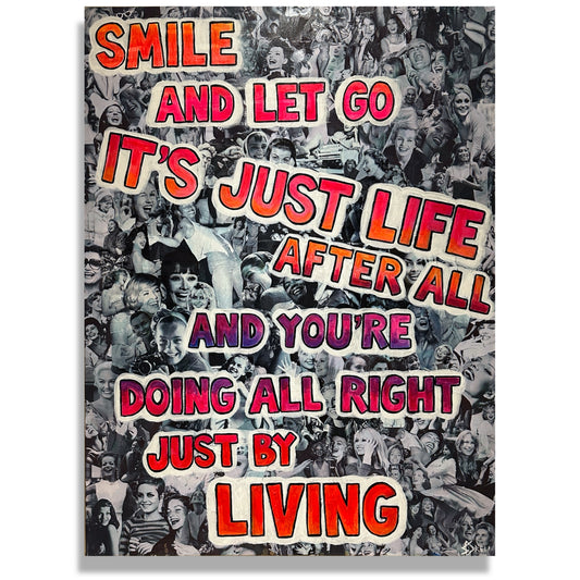 SMILE & LET GO